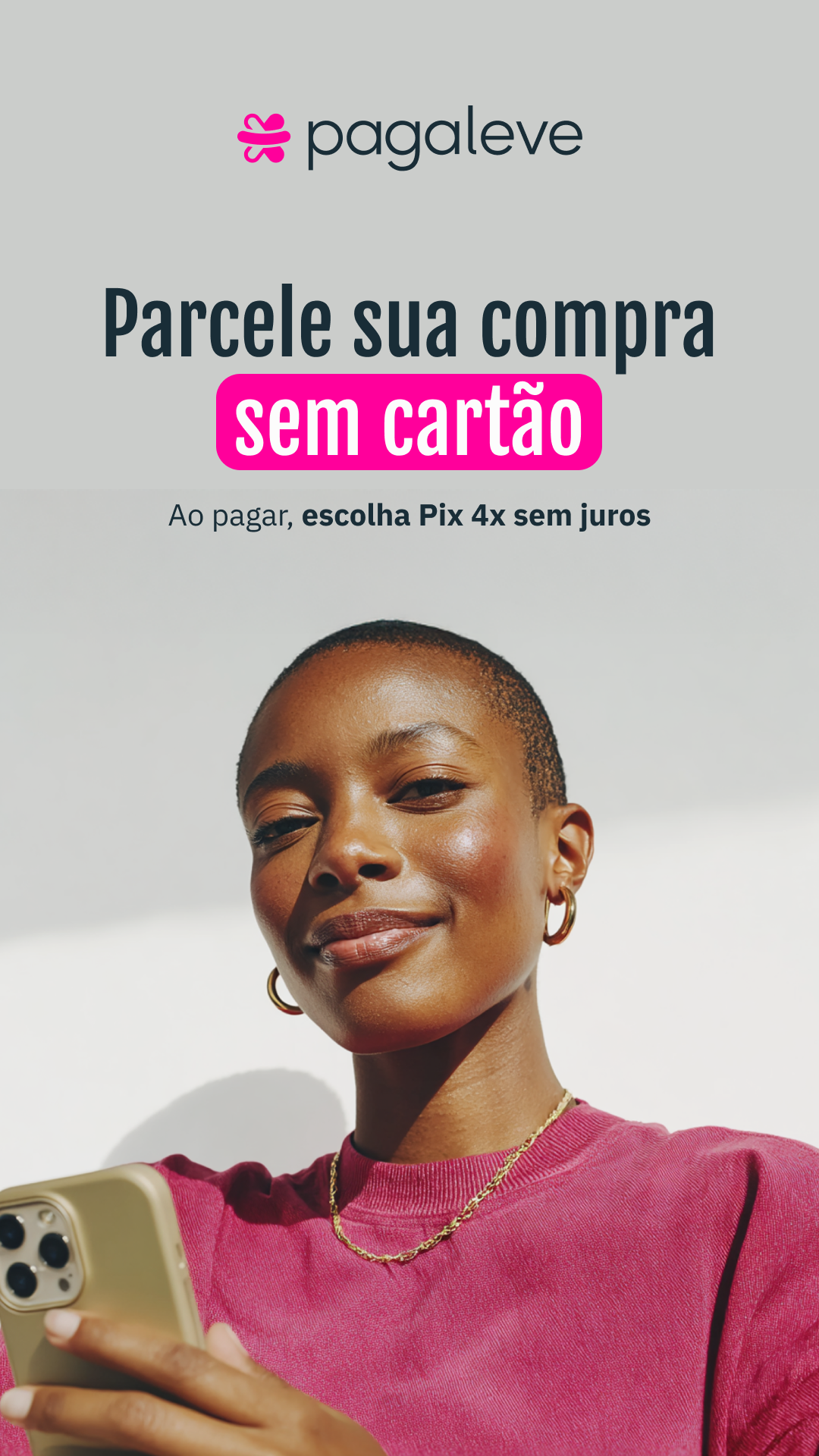 Peça de story em fundo claro com a frase "Parcele sua compra sem cartão".