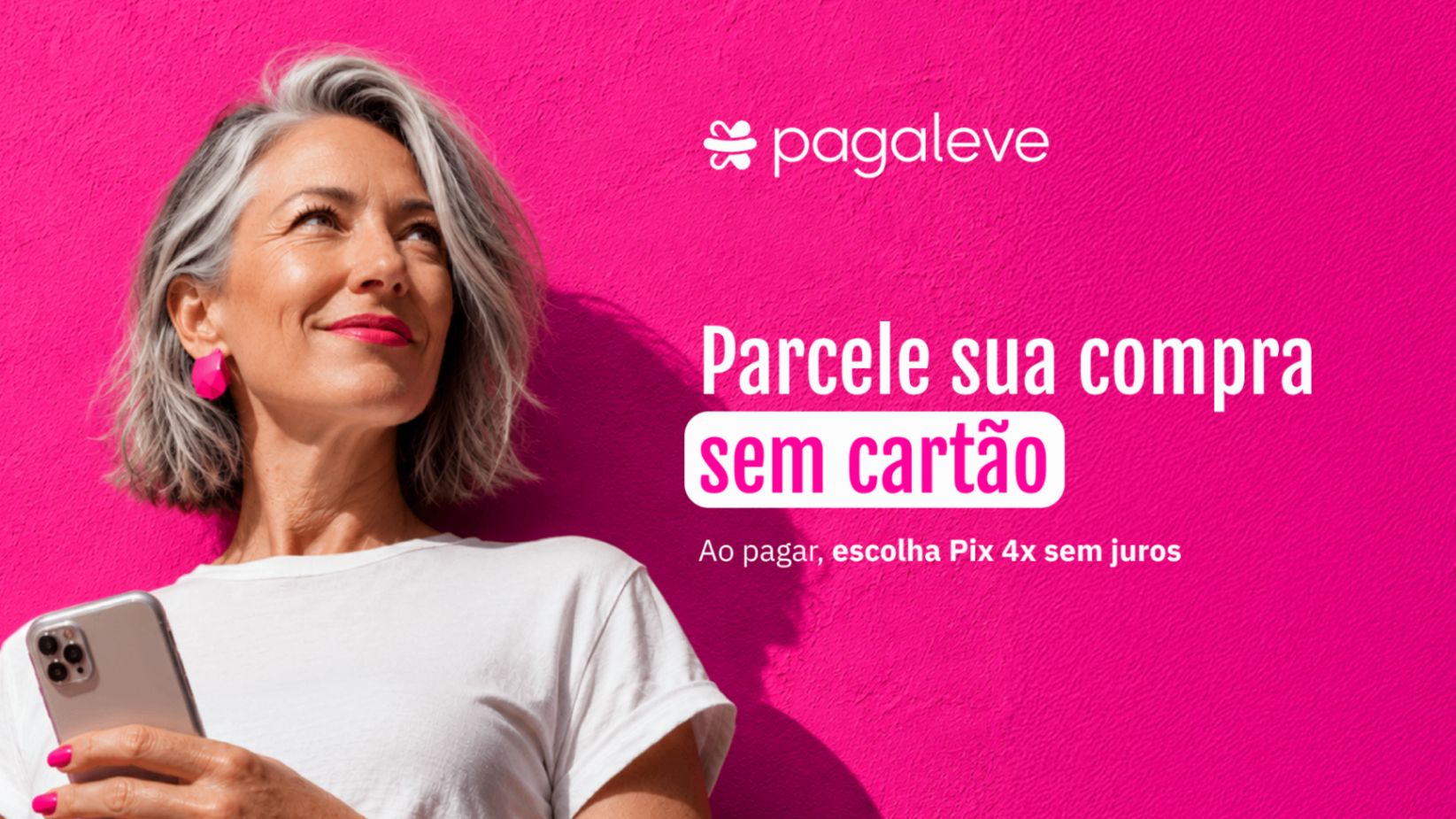 Banner horizontal em fundo rosa com a frase "Parcele sua compra sem cartão".